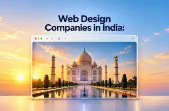 Web Design Companies in India: How to Find the Right Agency